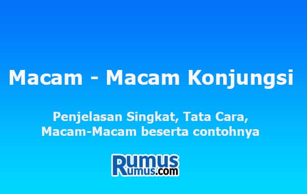 Jenis-Jenis Konjungsi – Penjelasan Singkat, Tata Cara, Jenis-Jenisnya