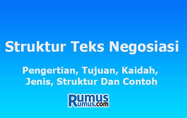 Struktur Teks Negosiasi – Pengertian, Tujuan, Kaidah, Jenis, dan Contohnya