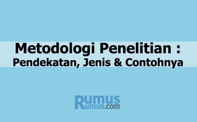 Pendekatan, Jenis, dan Contoh [LENGKAP]