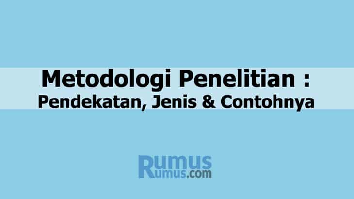 Pendekatan, Jenis, dan Contoh [LENGKAP]